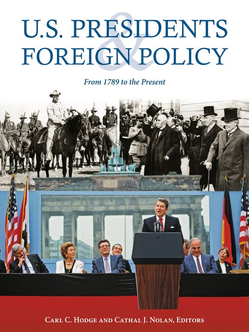 Title details for U.S. Presidents and Foreign Policy by Carl C. Hodge - Available